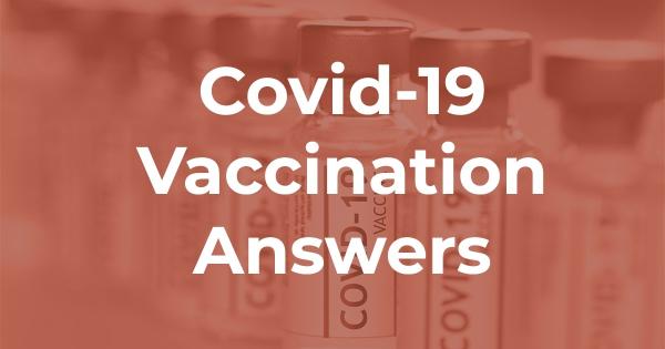 Covid-19 Vaccination Questions & Answers